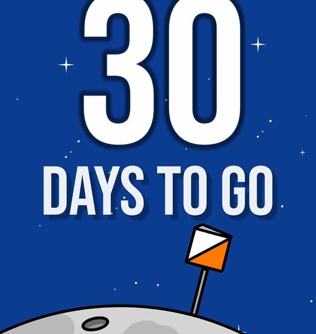 30 Days to Go